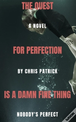 Capa do artigo The Quest For Perfection (Is A Damn Fine Thing)