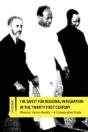 The Quest For Regional Integration In The Twenty First Century. Rhetoric Versus Reality - Preview