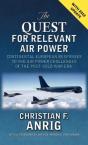 The Quest For Relevant Air Power - Preview