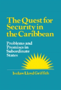 The Quest For Security In The Caribbean - Preview