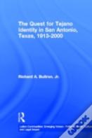 The Quest For Tejano Identity In San Antonio, Texas, 1913-2000