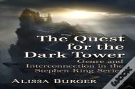 The Quest For The Dark Tower