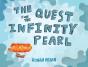 The Quest For The Infinity Pearl - Preview