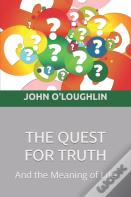 The Quest For Truth