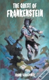 The Quest Of Frankenstein