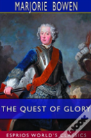The Quest Of Glory (Esprios Classics)