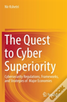 The Quest To Cyber Superiority