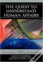 The Quest To Understand Human Affairs