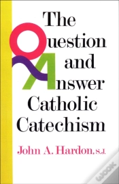 Capa do artigo The Question And Answer Catholic Catechism