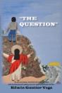 "The Question" - Preview