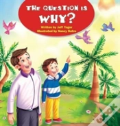 Capa do artigo The Question Is Why?