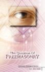 The Question Of Freemasonry - Preview