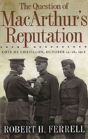 The Question Of Macarthur'S Reputation - Preview