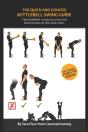 The Quick And Concise Kettlebell Swing Guide - Preview