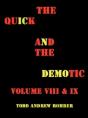 The Quick And The Demotic - Preview