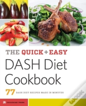 Capa do artigo The Quick & Easy Dash Diet Cookbook: 77 Dash Diet Recipes Made In Minutes