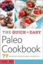 The Quick & Easy Paleo Cookbook : 77 Paleo Diet Recipes Made In Minutes - Preview