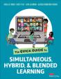 The Quick Guide To Simultaneous, Hybrid, And Blended Learning - Preview