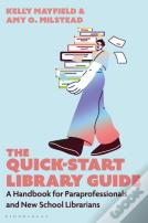 The Quick-Start Library Guide