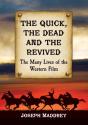 The Quick, The Dead And The Revived - Preview