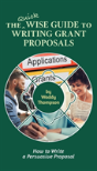 The Quick Wise Guide To Writing Grant Proposals - Preview