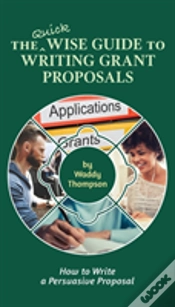 Capa do artigo The Quick Wise Guide To Writing Grant Proposals