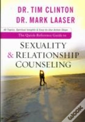 The Quickâ€“Reference Guide To Sexuality & Relationship Counseling