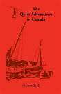The Quiet Adventurers In Canada - Preview