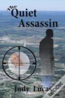 The Quiet Assassin