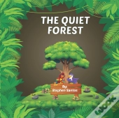 The Quiet Forest