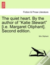 Capa do artigo The Quiet Heart. By The Author Of  Katie