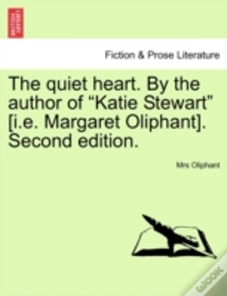 Capa do artigo The Quiet Heart. By The Author Of  Katie