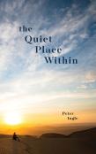 The Quiet Place Within