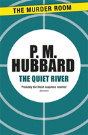 The Quiet River - Preview