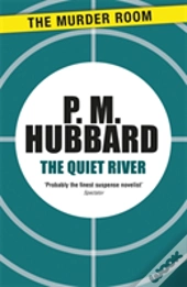 The Quiet River