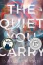 The Quiet You Carry - Preview