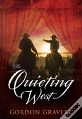 The Quieting West