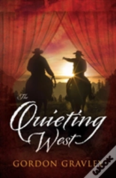 The Quieting West