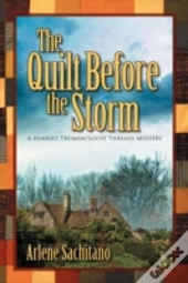 The Quilt Before The Storm