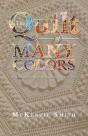 The Quilt Of Many Colors - Preview