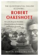 The Quintessential English Eccentric: Robert Oakeshott