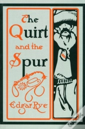 The Quirt And The Spur
