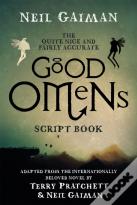 The Quite Nice And Fairly Accurate Good Omens Script Book