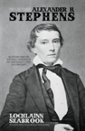 The Quotable Alexander H. Stephens