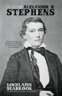 The Quotable Alexander H. Stephens - Preview