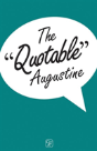 The Quotable Augustine - Preview