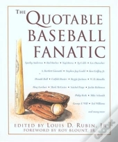 The Quotable Baseball Fanatic