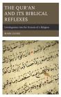 The Qurâ€™An And Its Biblical Reflexes - Preview