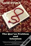 The Qur'An Problem And Islamism