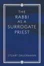 The Rabbi As A Surrogate Priest - Preview